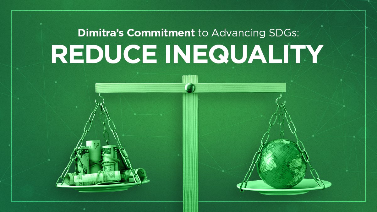 Dimitra’s Commitment to Advancing SDGs: Reduce Inequality