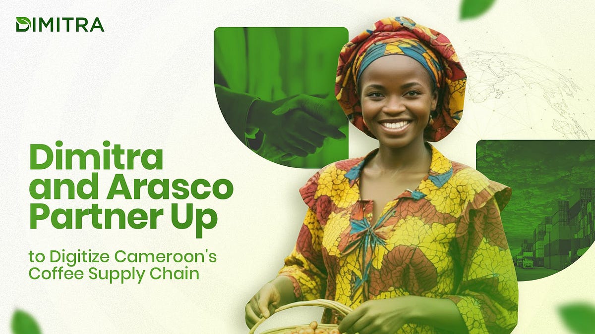 Dimitra and Arasco Partner Up to Digitize Cameroon’s Coffee Supply Chain
