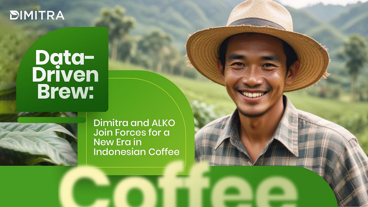 Data-Driven Brew: Dimitra and ALKO Join Forces for a New Era in Indonesian Coffee