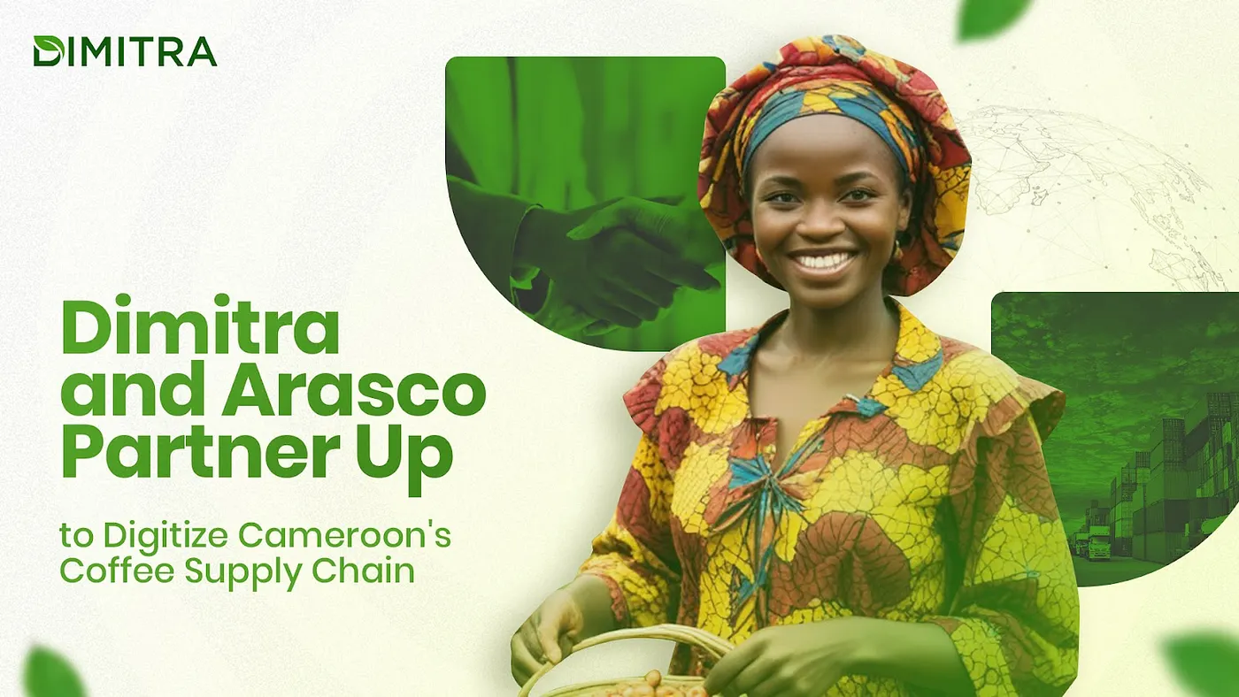 Dimitra and Arasco Partner Up to Digitize Cameroon’s Coffee Supply Chain